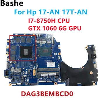 Para Hp 17-UM 17T-UM Laptop placa-Mãe L11137-601DAG3BEMBCD0 Com Intel I7-8750H CPU GTX1060 6G GPU Totalmente Testado 100% OK